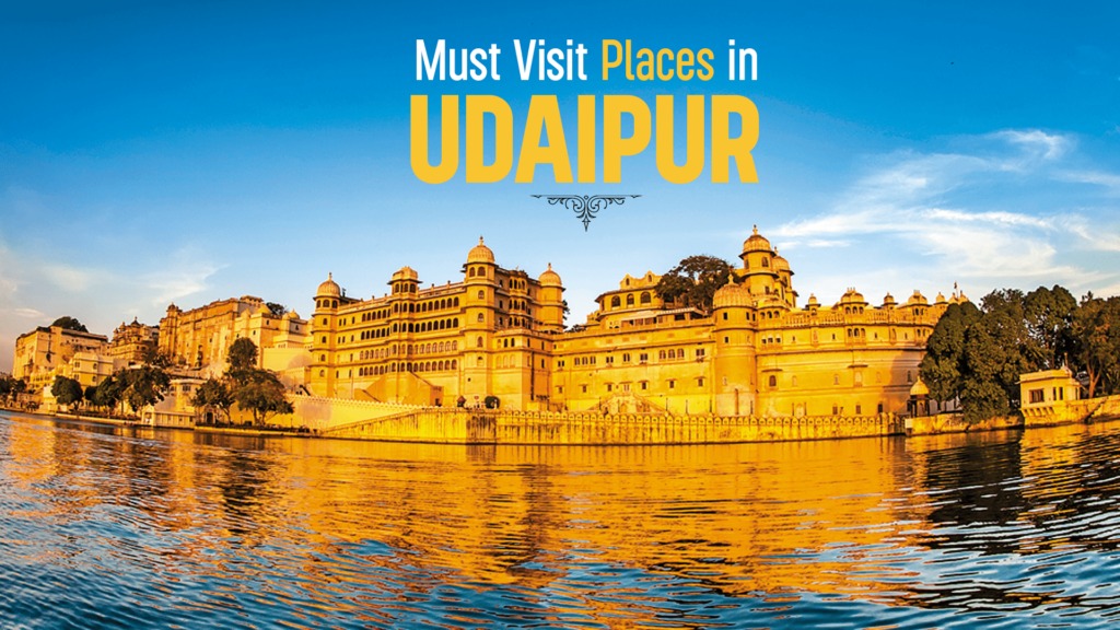 Read more about the article Best Places to Visit in Udaipur
